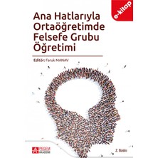 Ana Hatlarıyla Ortaöğretimde Felsefe Grubu Öğretimi (e-kitap)