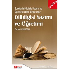 Sorularla Dilbilgisi Yazımı ve Öğretimindeki Tartışmalar Dilbilgi
