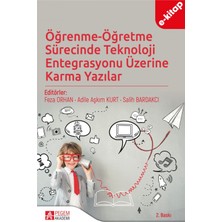 Öğrenme-Öğretme Sürecinde Teknoloji Entegrasyonu Üzerine Karma Ya