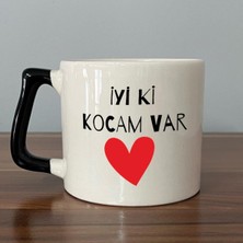 Mor Mürekkep Iyi Ki Kocam Var Baskılı Siyah Kulplu D Sevgililer Günü Kupası