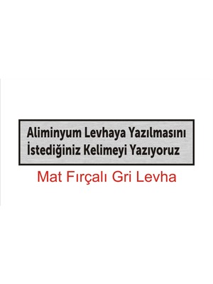 Yüksel 34 Kişileştirilebilir Ofis Kapısı Aliminyum Isimlik Levhası ,yönlendirme Levhası,fırçalı Gri Levha