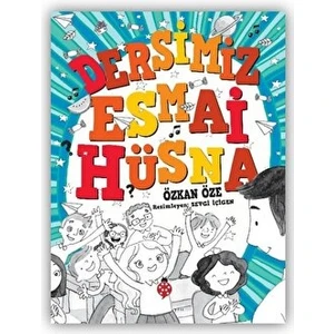 Dersimiz Esmai Hüsna - Özkan Öze