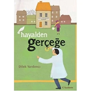 Hayalden Gerçeğe - Dilek Yardımcı