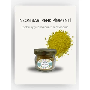 Epoksi Renk Pigmenti Fosforlu Sarı Toz Pigment Boya 10 gr