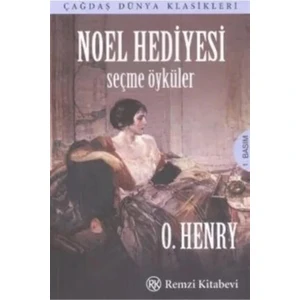 Noel Hediyesi: Seçme Öyküler-O. Henry