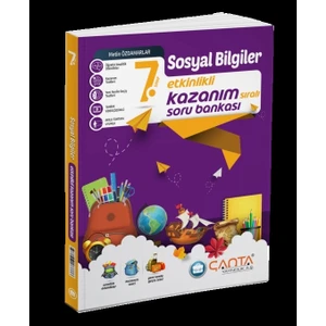 Çanta Yayınları 7. Sınıf Sosyal Bilgiler Etkinlikli Kazanım Sıralı Soru Bankası