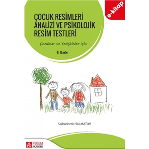 Çocuk Resimleri Analizi ve Psikolojik Resim Testleri (e-kitap)