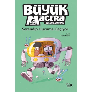 Büyük Macera Serendip Hücuma Geçiyor - Jaume Copons