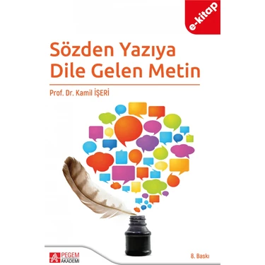 Sözden Yazıya Dile Gelen Metin