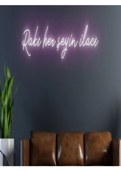 Rakı Her Şeyin Ilacı Yazılı Neon Tabela