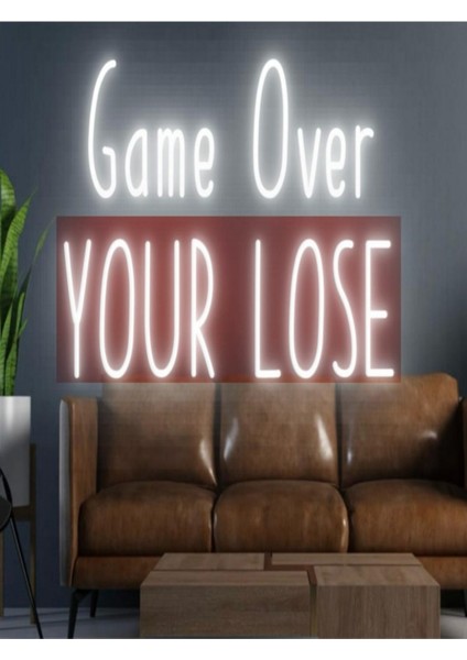 Game Over Your Lose Yazılı Neon Tabela