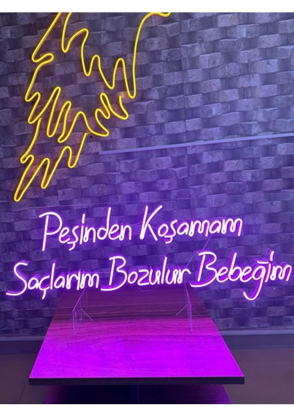 Peşinden Koşamam Saçlarım Bozulur Bebeğim Yazılı Neon Tabela fiyatları