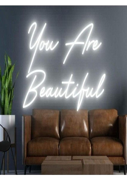 You Are Beautiful Yazılı Neon Tabela