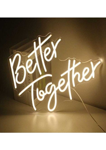 Better Together Yazılı Neon Tabela fiyatları