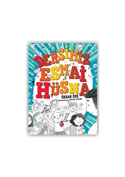 Dersimiz Esmai Hüsna - Özkan Öze