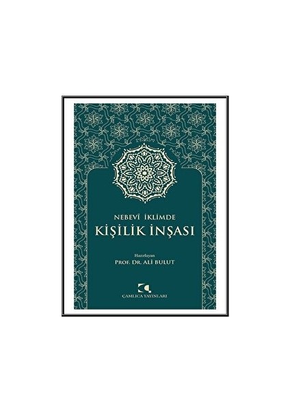 Nebevi İklimde Kişilik İnşası - Ali Bulut