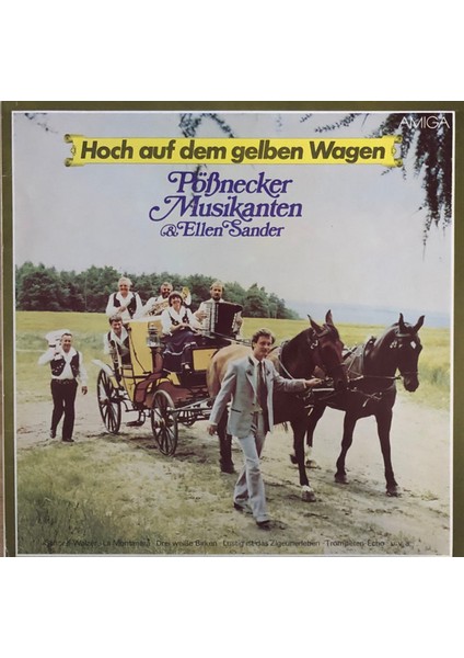 Hoch auf dem Gelben Wagen  -  Pößnecker Musikanten & Ellen Sander Folk Tarz Plak