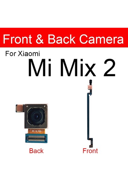 Ön Arka Kamera Xiaomi Mi Mix 2 2 S 3 Küçük Ön Bakan Arka Büyük Kamera Mi Max 2 3 Flex Kablo Modeli Yedek Parçalar (Yurt Dışından)