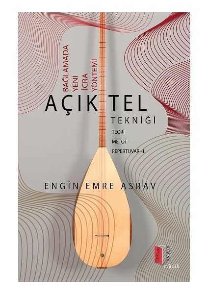 Bağlamada Yeni İcra Yöntemi Açık Tel Tekniği - Engin Emre Asrav