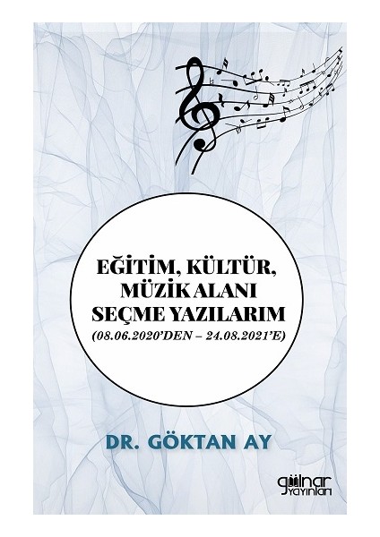 Eğitim, Kültür, Müzik Alanı Seçme Yazılarım