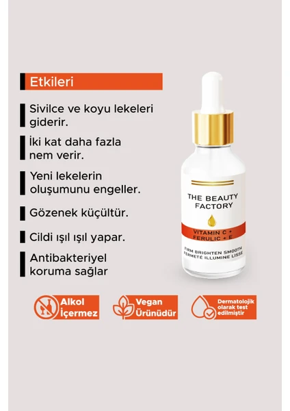 The Beauty Factory Vıtamınc+Ferulıc+E Fırmbrıghten Smooth Fermete Illumıne Lısse