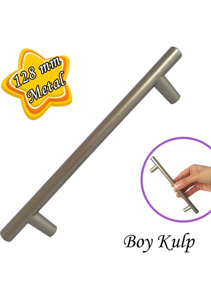 Boy Kulp Saten 128 mm Kulp Mobilya Mutfak Dolabı Çekmece Dolap Kapak Kulpu Kulbu Metal Kulpları