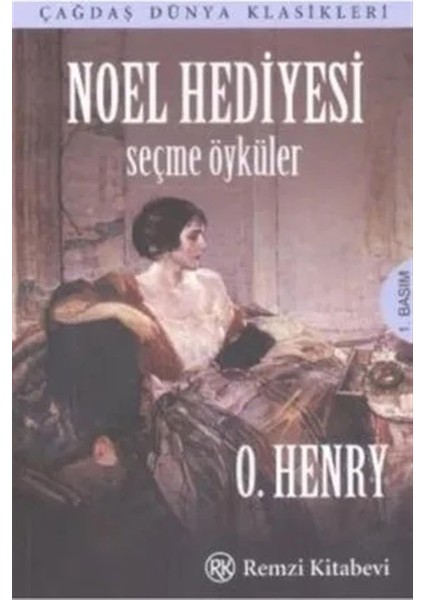 Noel Hediyesi: Seçme Öyküler-O. Henry