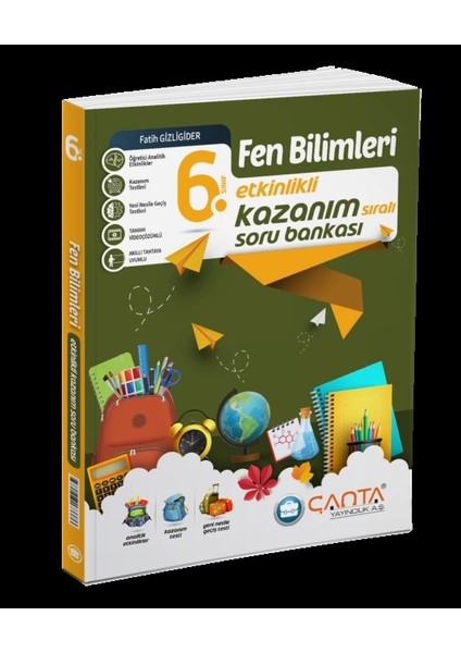 6. Sınıf Fen Bilimleri Etkinlikli Kazanım Soru Bankası