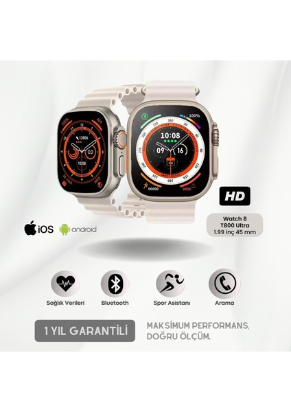 Watch 8 Ultra Series Ios Android Uyumlu T 800 Serisi Spor ve Sağlık Sensörlü T 800 Ultra Akıllı Saat