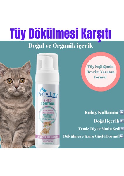 Pets Fav Kedi Tüy Dökülmesi Karşıtı Doğal ve Organik Kuru Köpük Şampuanı