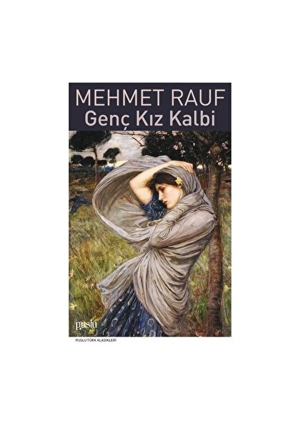 Genç Kız Kalbi - Mehmet Rauf