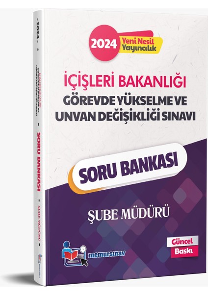 2024 Içişleri Bakanlığı Gys ve Ünvan Değişikliği Şube Müdürü Soru Bankası