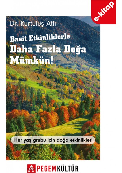 Basit Etkinliklerle Daha Fazla Doğa Mümkün (e-kitap)