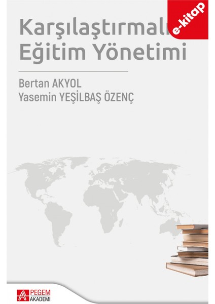 Karşılaştırmalı Eğitim Yönetimi (e-kitap)
