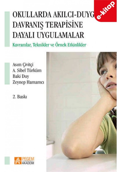Okullarda Akılcı Duygusal Davranış Terapisine Dayalı Uygulamalar