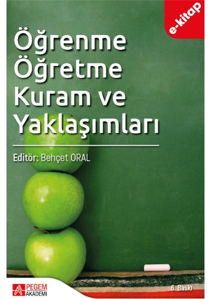 Öğrenme Öğretme Kuram ve Yaklaşımları (e-kitap)