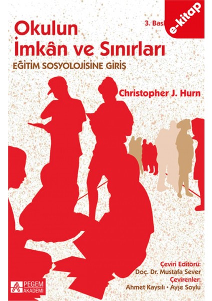 Eğitim Sosyolojisi Okulun İmkan ve Sınırları (e-kitap)