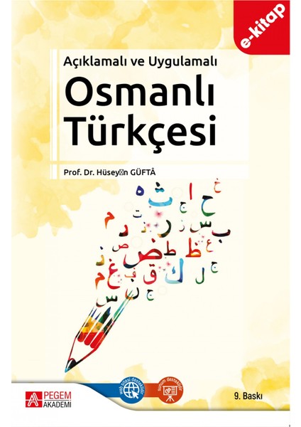 Açıklamalı ve Uygulamalı Osmanlı Türkçesi (e-kitap)