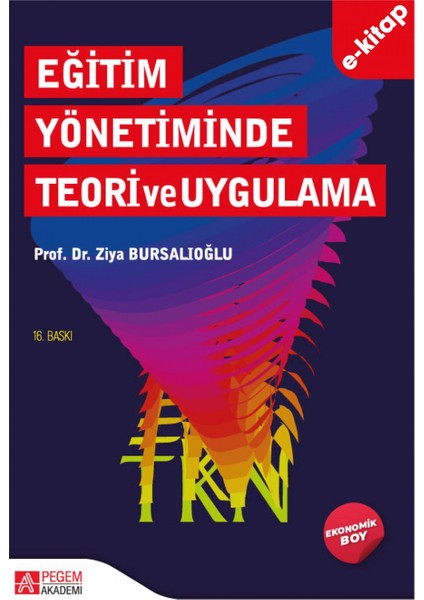 Eğitim Yönetiminde Teori ve Uygulama (Ekonomik Boy) (e-kitap)