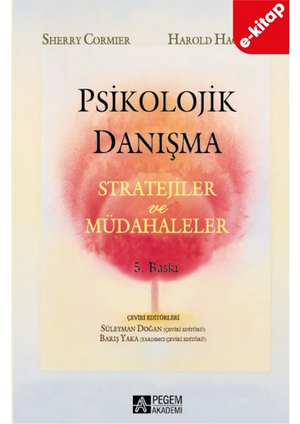 Psikolojik Danışma - Stratejiler ve Müdahaleler (e-kitap)