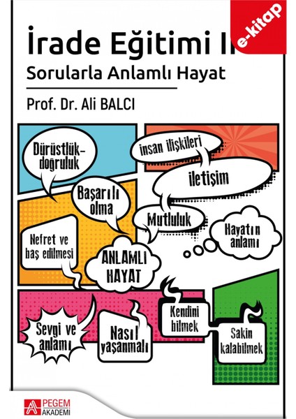 İrade Eğitimi 2- Sorularla Anlamlı Hayat (e-kitap)