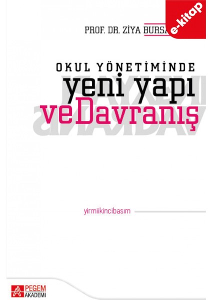 Okul Yönetiminde Yeni Yapı ve Davranış (e-kitap)