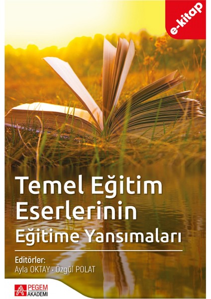Temel Eğitim Eserlerinin Eğitime Yansımaları(e-kitap)