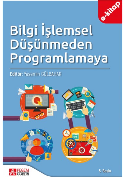 Bilgi İşlemsel Düşünmeden Programlamaya (e-kitap)