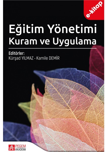 Eğitim Yönetimi Kuram ve Uygulama (e-kitap)