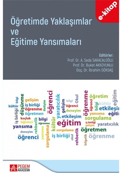 Öğretimde Yaklaşımlar ve Eğitime Yansımaları (e-kitap)