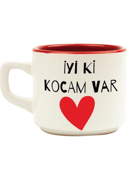 Iyi Ki Kocam Var Baskılı Kırmızı Venüs Sevgililer Günü Kupası