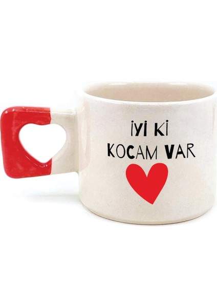 Iyi Ki Kocam Var Baskılı Kırmızı Kulplu Kalp Sevgililer Günü Kupası
