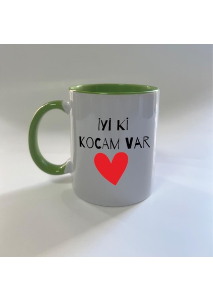 Iyi Ki Kocam Var Baskılı Yeşil Mega Sevgililer Günü Kupası