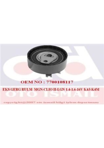 531040930 Trıger Eksantrık Gergı Rulmanı Clıo Megane Laguna I Iı 1.4 16V K4J 1.6 16V K4M